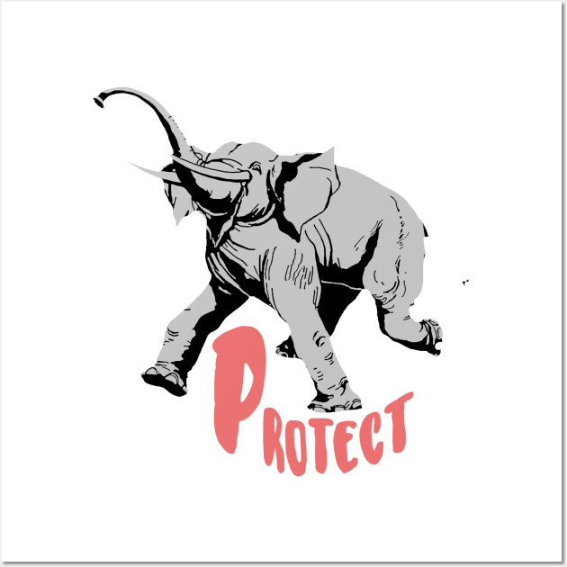 Protect Elephants Animal Conservation Wall Art by encycloart